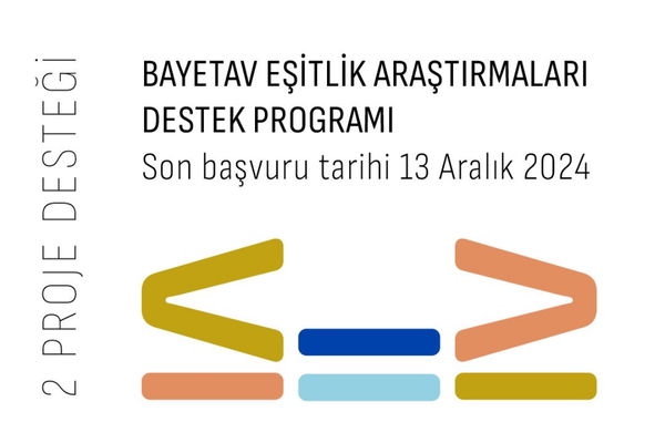 BAYETAV Eşitlik Araştırmaları Destek Programı Başvuruları