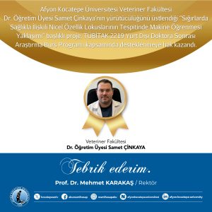 Dr. Öğretim Üyesi Çinkaya’nın Hayvancılık Projesine TÜBİTAK Desteği