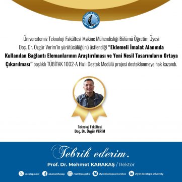 Doç. Dr. Özgür Verim’in TÜBİTAK 1002-A Proje Başarısı