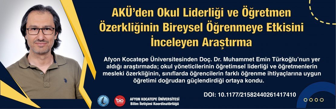 Okul Yöneticilerinin Öğretimsel Liderliği ve Öğretmenlerin Mesleki Özerkliği, Öğrencilerin Farklı Öğrenme İhtiyaçlarına Uygun Öğretimi Destekliyor